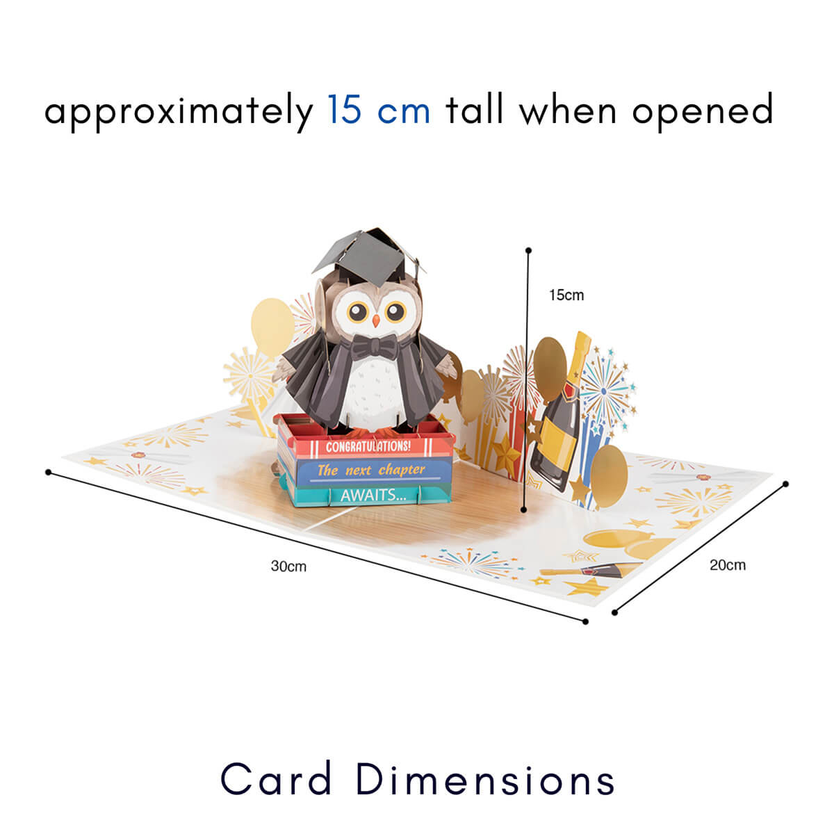 Graduation Congratulations 3D Pop Up Card - Wise Owl Graduation Handmade Gift for University, College, Nursery or Pre-School - Close up image of dimensions of the card  when open which is 30cm (l) x 20cm (w) x 15cm (h)