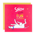 Load image into Gallery viewer, Snow Much Fun Card