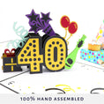 Load image into Gallery viewer, 40th birthday pop up card - 100% hand assembled
