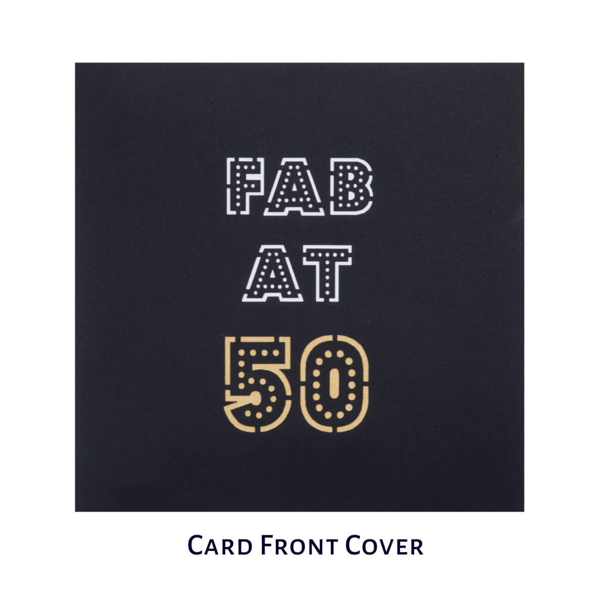 50th birthday pop up card cover which reads "Fab At 50"