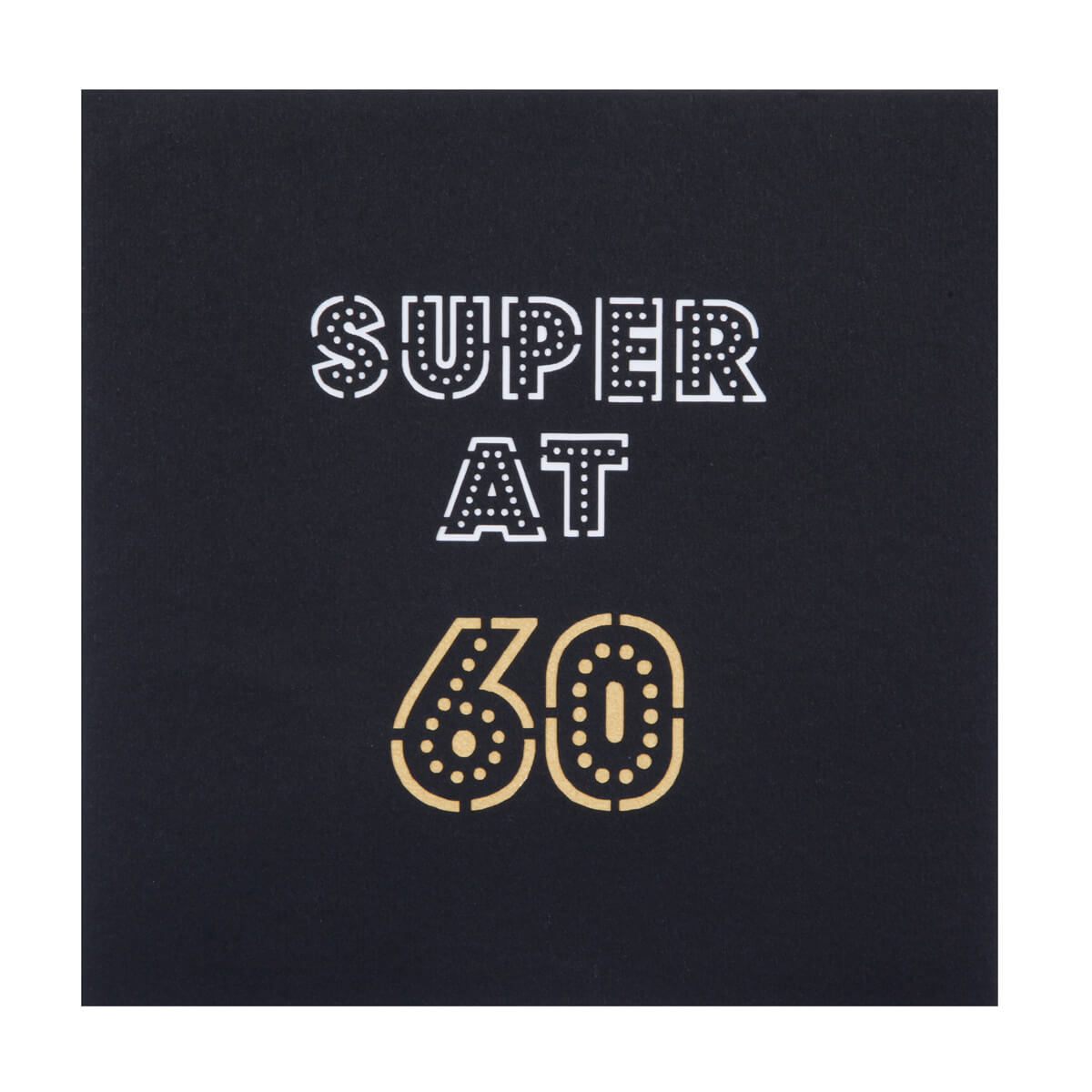 60th birthday pop up card cover reading "Super At 60"