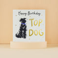 Load image into Gallery viewer, Happy Birthday Top Dog Card
