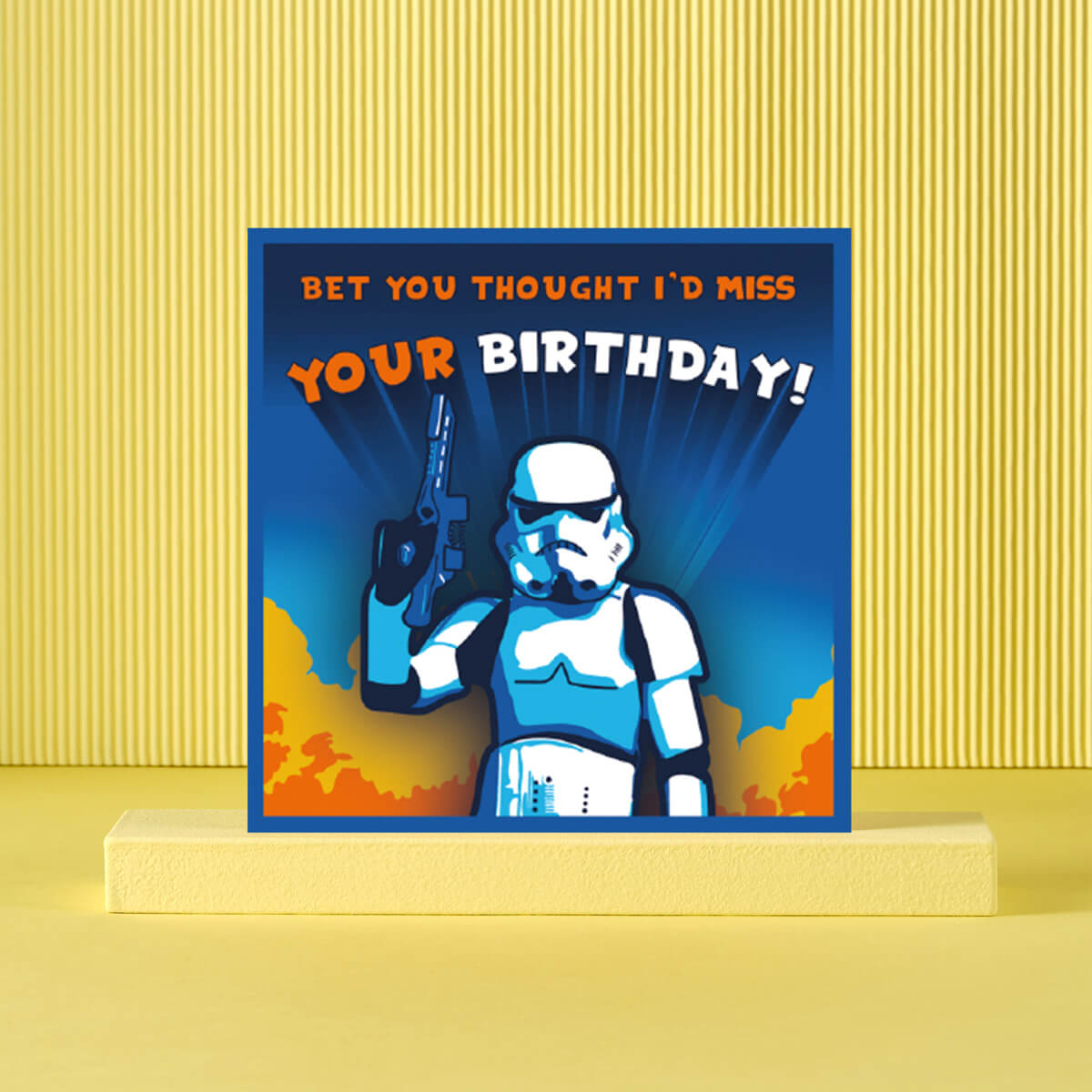 Original Stormtrooper Birthday Card - Card reads 'Bet you thought i'd miss your birthday' - picture taken on a lifestyle background