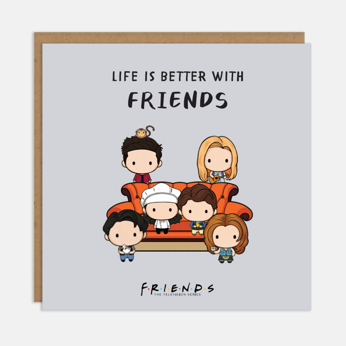 Friends Tv Show Greetings Card - Grey Card With Illustration of all Friends characters sitting on an orange card. Card reads 'Life Is Better With Friends'
