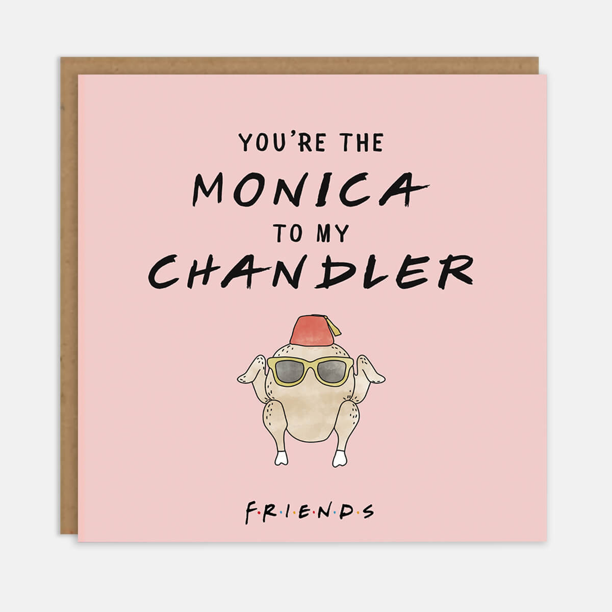 Youre Monica To My Chandler