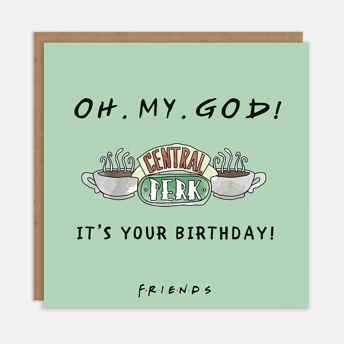 Friends TV Show Birthday Card - Janice - Card reads "Oh My God - It's Your Birthday" - Pastel green with black foiled and embossed text