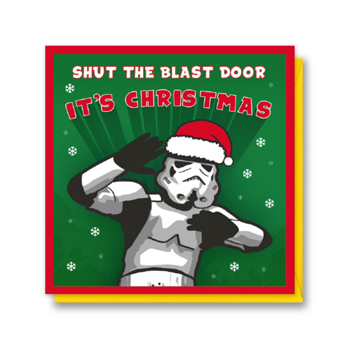 Original Stormtrooper Christmas Card - Shut The Blast Door It's Christmas Card